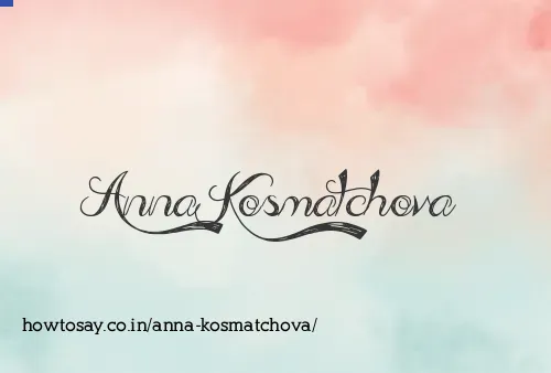 Anna Kosmatchova