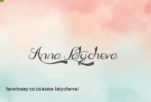 Anna Latycheva