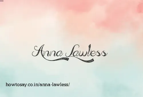 Anna Lawless