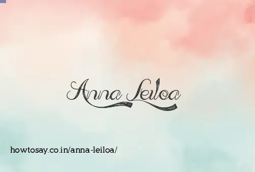Anna Leiloa