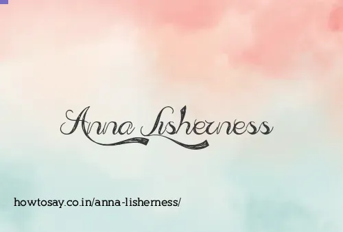 Anna Lisherness