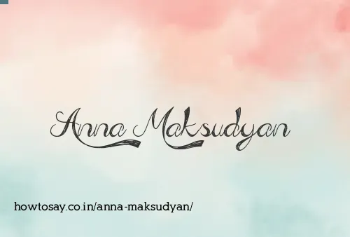 Anna Maksudyan
