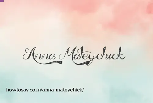 Anna Mateychick