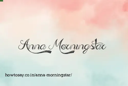 Anna Morningstar