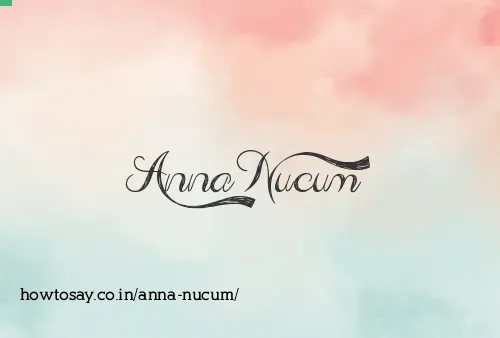 Anna Nucum