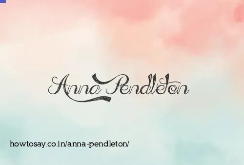 Anna Pendleton