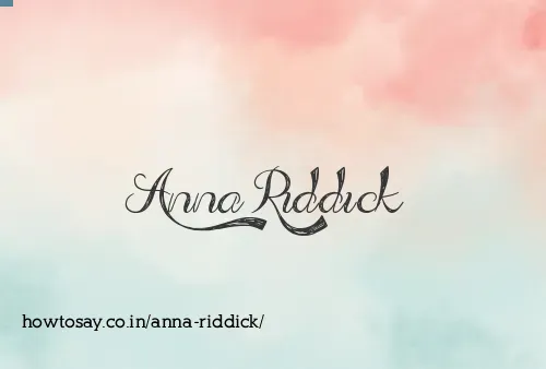 Anna Riddick