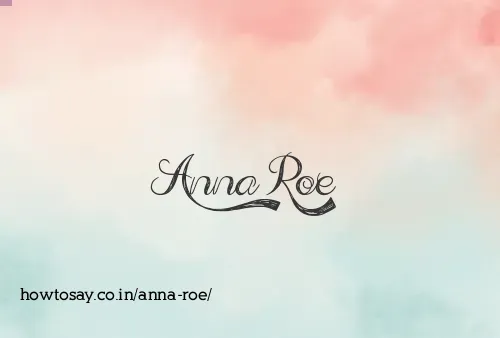 Anna Roe