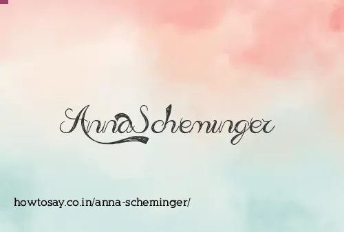 Anna Scheminger