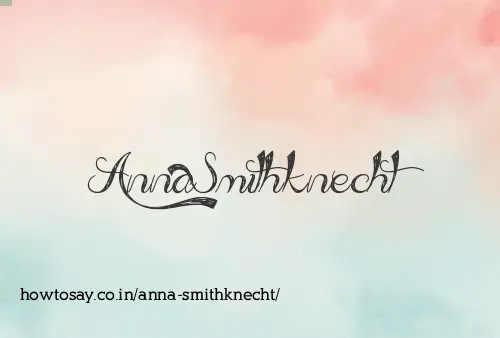 Anna Smithknecht