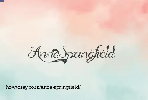 Anna Springfield