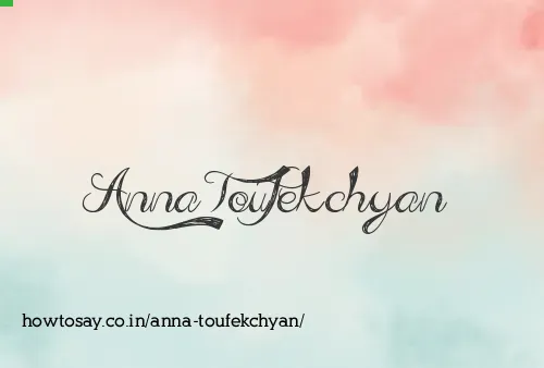 Anna Toufekchyan