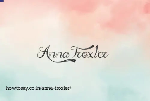 Anna Troxler