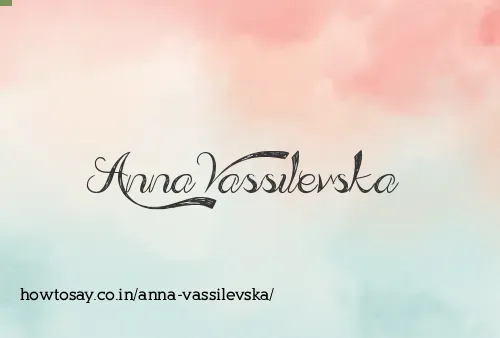 Anna Vassilevska