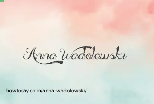 Anna Wadolowski