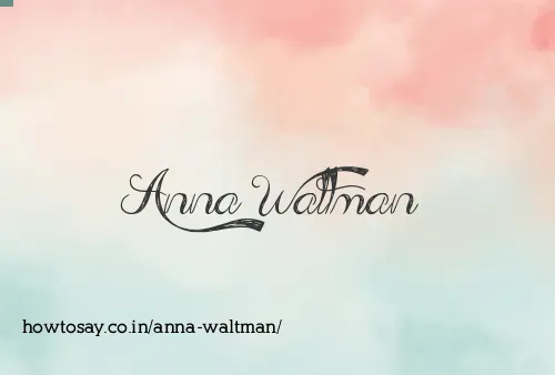 Anna Waltman
