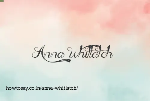 Anna Whitlatch