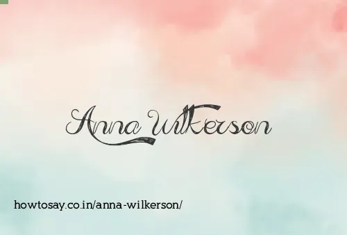 Anna Wilkerson