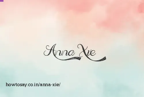 Anna Xie
