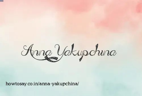 Anna Yakupchina