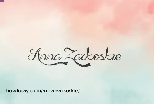 Anna Zarkoskie