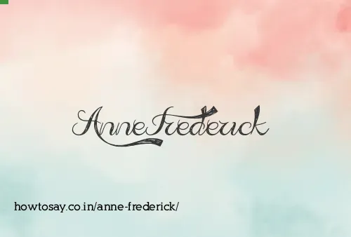 Anne Frederick