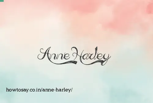 Anne Harley
