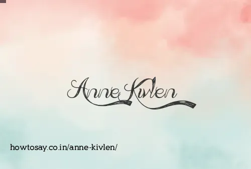 Anne Kivlen