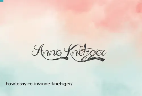 Anne Knetzger
