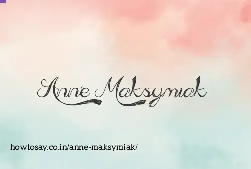 Anne Maksymiak