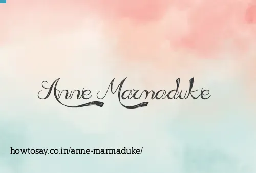 Anne Marmaduke