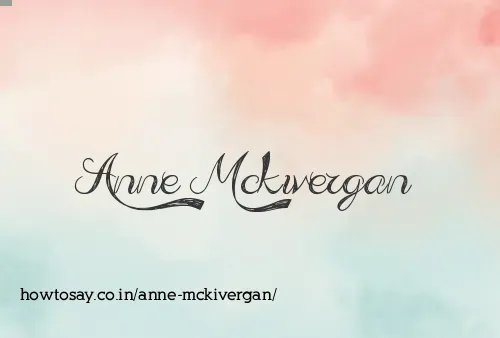 Anne Mckivergan