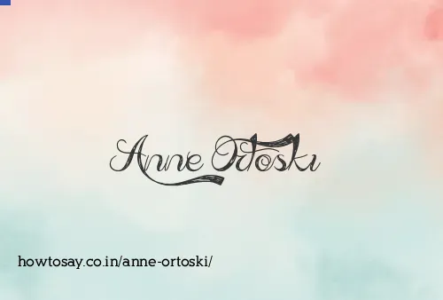 Anne Ortoski