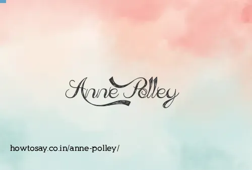 Anne Polley