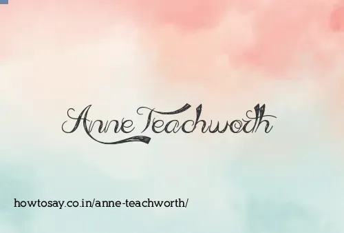 Anne Teachworth
