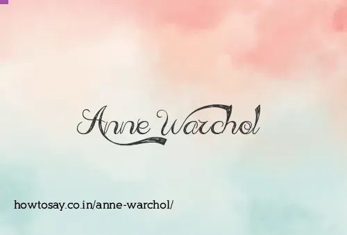 Anne Warchol