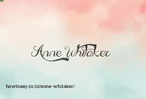 Anne Whitaker