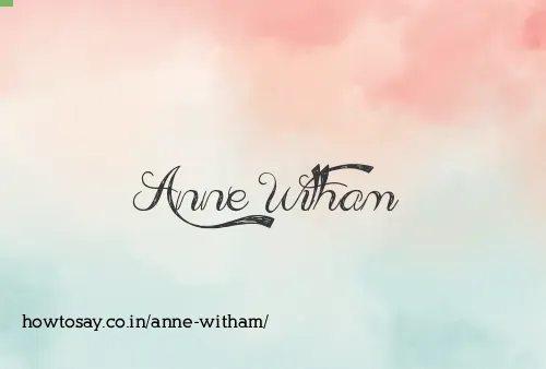 Anne Witham
