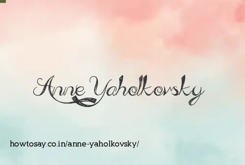 Anne Yaholkovsky