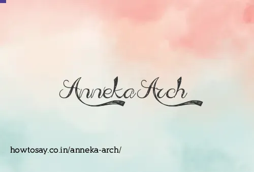 Anneka Arch