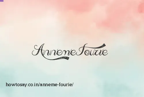 Anneme Fourie