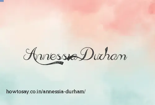 Annessia Durham