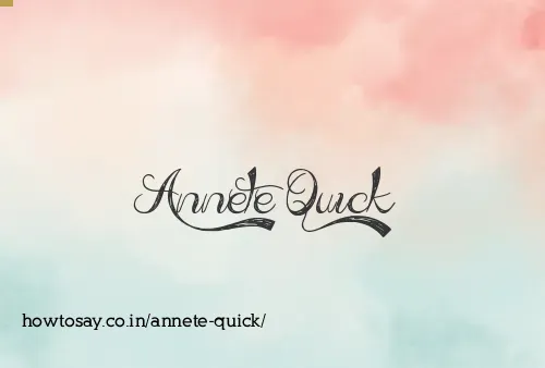 Annete Quick
