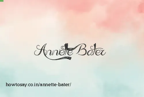Annette Bater