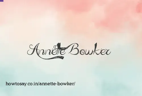 Annette Bowker