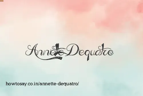 Annette Dequatro