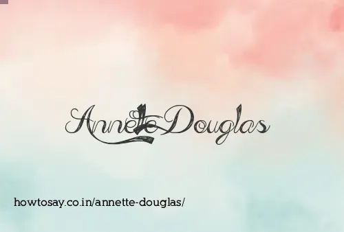 Annette Douglas