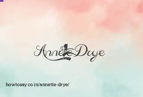Annette Drye