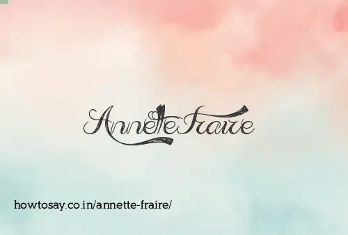 Annette Fraire