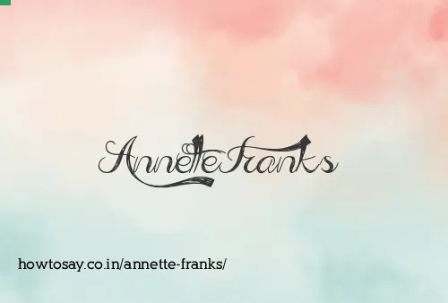 Annette Franks